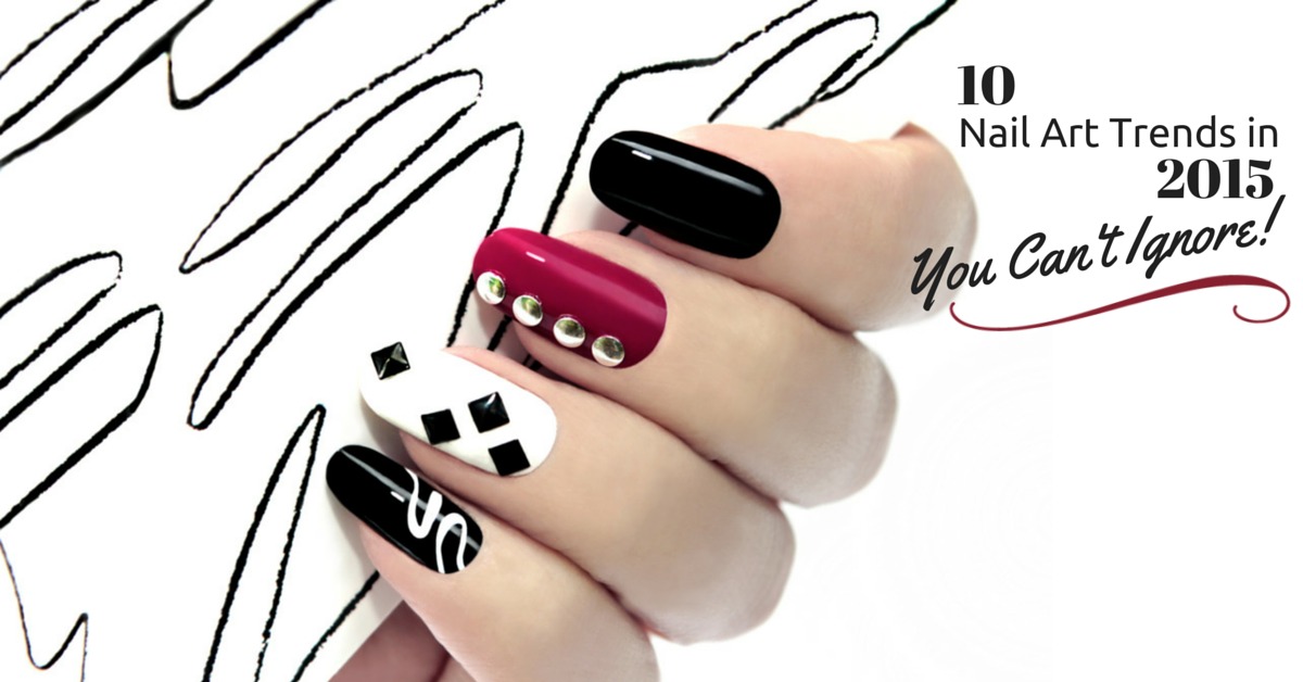 10 Nail Art Trends in 2015 That You Can't Ignore - Avenue Five ...